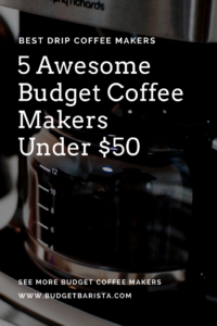 Best drip coffee maker under 50