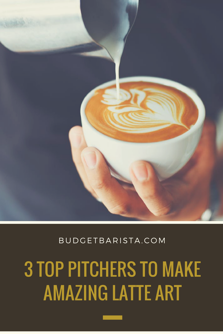 3 Top Pitchers to Make Amazing Latte Art | The Budget Barista