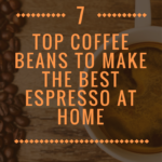 best coffee beans for espresso