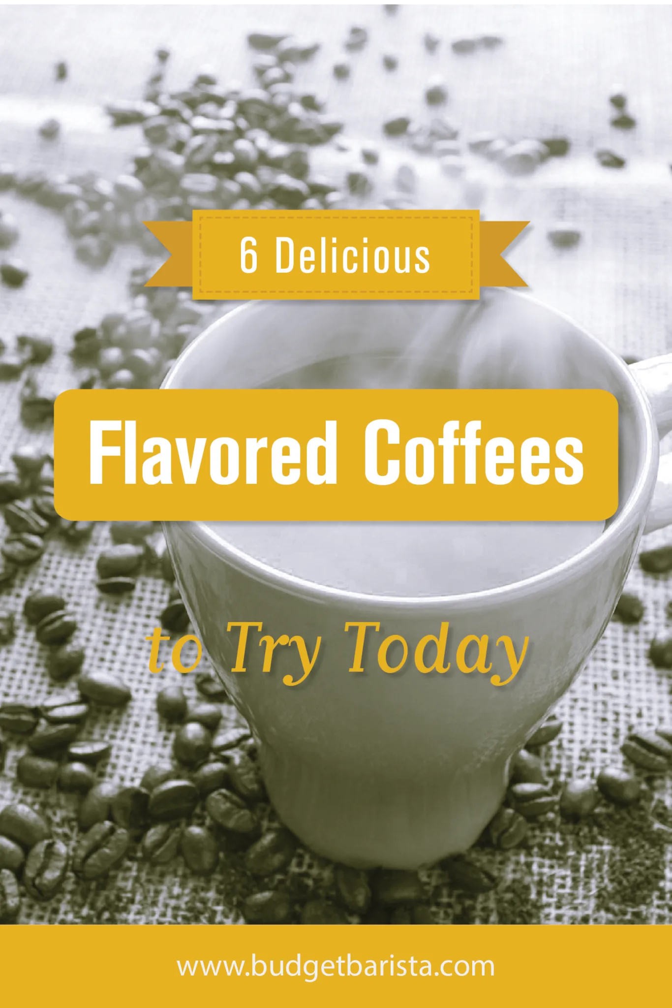 6 Delicious Flavored Coffees to Try Today